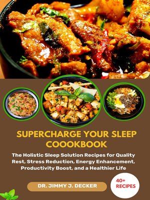 cover image of SUPERCHARGE YOUR SLEEP COOOKBOOK